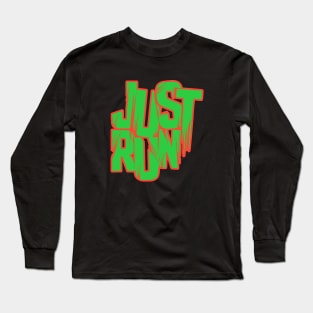 Just Run - Green and Orange Long Sleeve T-Shirt